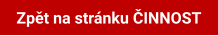Zpět na stránku ČINNOST