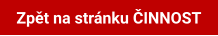 Zpět na stránku ČINNOST