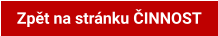 Zpět na stránku ČINNOST